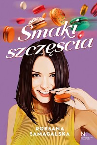 Smaki szczęścia - Samagalska Roksana - ebook + książka