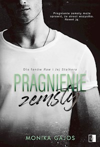Pragnienie zemsty - Gajos Monika - ebook