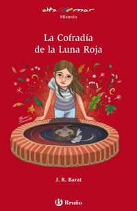 La Cofradía de la Luna Roja - J. R. Barat - ebook