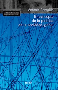 El concepto de lo político en la sociedad global - Antonio Campillo - ebook
