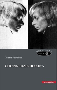 Chopin idzie do kina - Iwona Sowińska - ebook