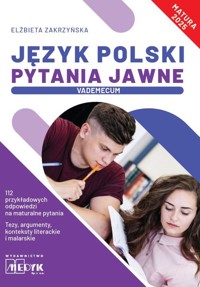 Język Polski Pytania Jawne Vademecum matura 2025 - Zakrzyńska Elżbieta - książka