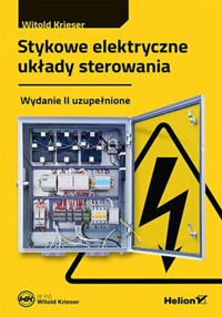 Stykowe elektryczne układy sterowania - Witold Krieser - książka