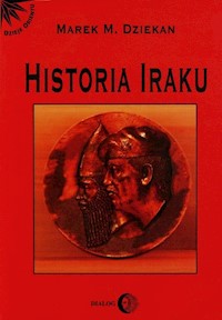 Historia Iraku - Dziekan Marek M. - książka