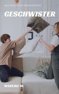 Geschwister - Mareike W. - ebook