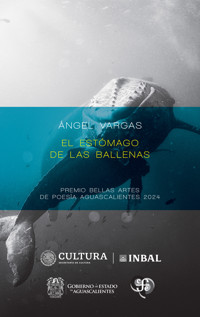 El estómago de las ballenas - Ángel Vargas Castro - ebook