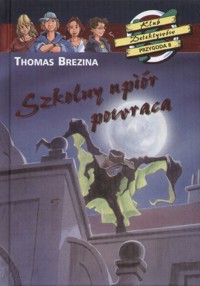 Szkolny upiór powraca - Thomas Brezina - ebook