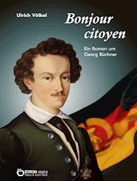 Bonjour citoyen - Ulrich Völkel - ebook