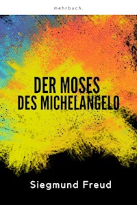Der Moses des Michelangelo - Sigmund Freud - ebook