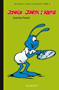 Jonka, Jonek i Kleks. Wydanie jubileuszowe. Tom 3 - Szarlota Paweł - książka