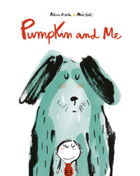Pumpkin and Me - Acosta Alicia - ebook