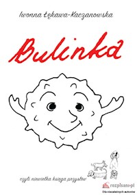 Bulinka, czyli niewielka księga przysłów - Łękawa-Kaczanowska Iwonna - książka