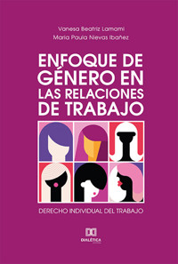 Enfoque de Género en las Relaciones de Trabajo - Vanesa Beatriz Lamami - ebook