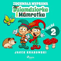 Zuchwała wyprawa Dziamdziorka i Mamrotka - Jacek Krakowski - ebook + audiobook