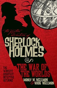 The War of the Worlds - Manly Wade Wellman Wellman - ebook