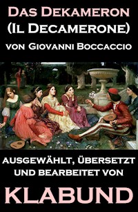 Das Dekameron (Il Decamerone) - Giovanni Boccaccio - ebook