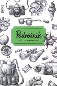 Podróżnik. Zeszyt wspomnień - Szelińska Zuzanna - książka