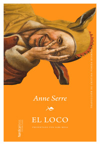 El loco - Anne Serre - ebook