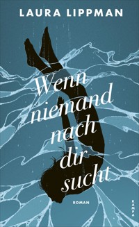 Wenn niemand nach dir sucht - Laura Lippman - ebook