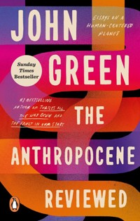 The Anthropocene Reviewed - Green 	John - książka