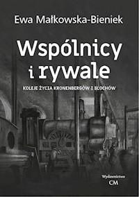 Wspólnicy i rywale - Małkowska- Bieniek Ewa - książka