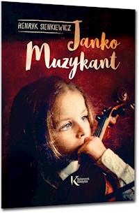 Janko Muzykant - Henryk Sienkiewicz - ebook + audiobook + książka