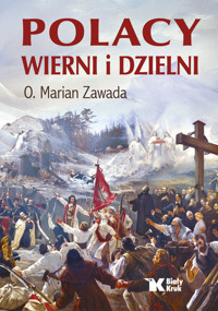 Polacy wierni i dzielni - Zawada Marian - książka