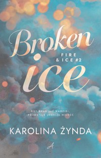 Broken ice - Karolina Żynda - książka
