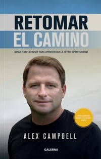 Retomar el camino - Alex Campbell - ebook