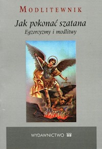 Modlitewnik Jak pokonać szatana - Kałdon Stanisław M. - książka