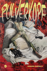 Pulverkopf - Edward Pasewicz - ebook + książka