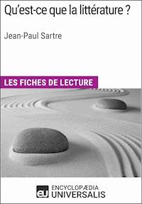 Qu'est-ce que la littérature ? de Jean-Paul Sartre - Encyclopaedia Universalis - ebook