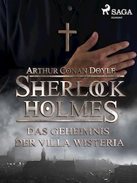 Das Geheimnis der Villa Wisteria - Sir Arthur Conan Doyle  - ebook