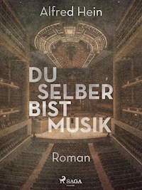 Du selber bist Musik - Alfred Hein - ebook