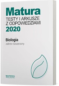 Biologia Matura 2020 Testy i arkusze z odpowiedziami Zakres rozszerzony - Michalik Anna, Tyc Anna, Kulpiński Kamil, Kaczmarek Dawid - książka