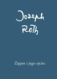 Zipper i jego ojciec - Joseph Roth - książka