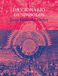 Diccionario de símbolos - Juan Eduardo Cirlot - ebook