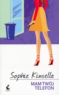 Mam twój telefon - Sophie Kinsella - książka
