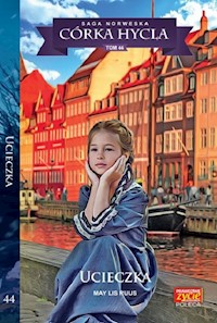 Córka Hycla Tom 44 Ucieczka - Ruus May Lis - książka