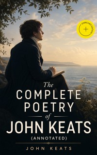 The Complete Poetry of John Keats (Annotated) - John Keats - ebook