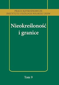 Nieokreśloność i granice -  - książka