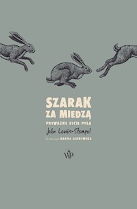 Szarak za miedzą - Lewis-Stempel John - książka