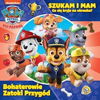 Psi Patrol Szukam i mam nr 2 Bohaterowie Zatoki Przygód -  - książka