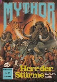 Mythor 81: Herr der Stürme - Hugh Walker - ebook
