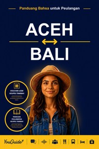 The Language Guide for Travelers - Acehnese to Balinese - YouGuide - ebook