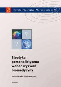 Bioetyka personalistyczna wobec wyzwań biomedycyny -  - książka
