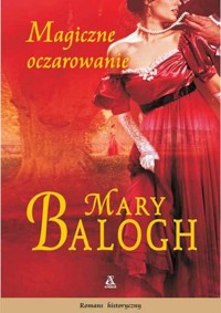 Magiczne oczarowanie - Mary Balogh - ebook