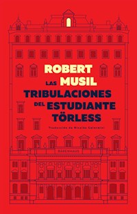 Las tribulaciones del estudiante Törless - Robert Musil - ebook