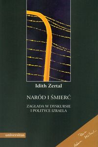 Naród i śmierć - Zertal Idith - książka