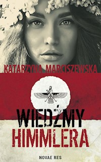 Wiedźmy Himmlera - Katarzyna Marciszewska - ebook + audiobook + książka